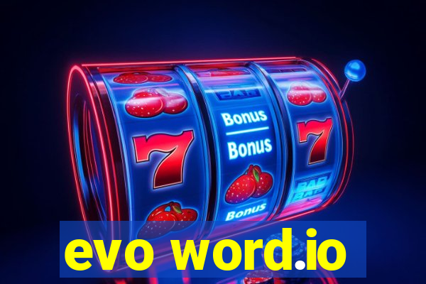 evo word.io